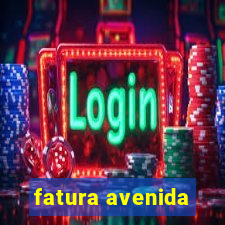 fatura avenida